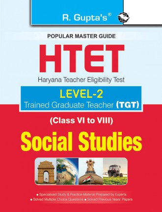 RGupta Ramesh HTET (TGT) Trained Graduate Teacher (Level-2) Social Studies (Class VI to VIII) Exam Guide English Medium